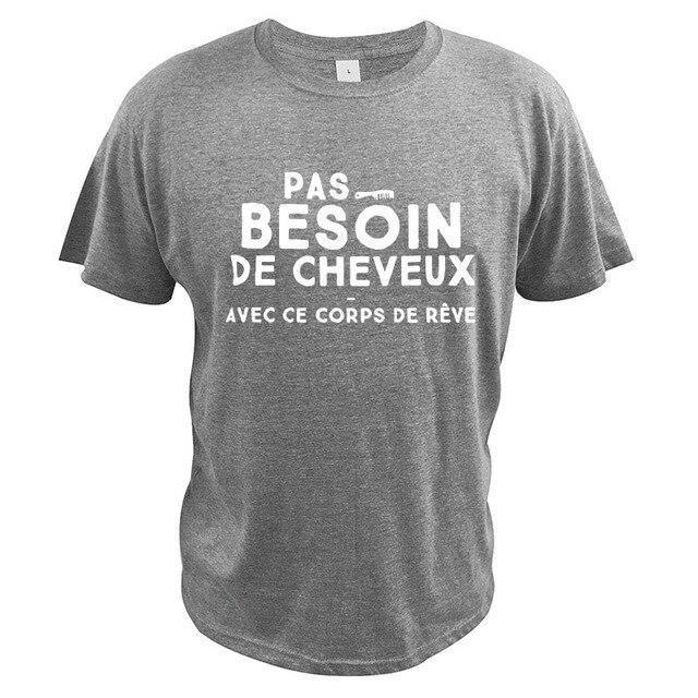 T shirt "Pas besoin de cheveux avec ce corps de rêve"